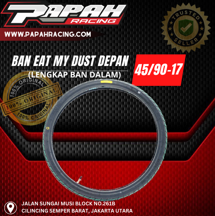 BAN EAT MY DUST DEPAN 45/90-17 LENGKAP BAN DALAM
